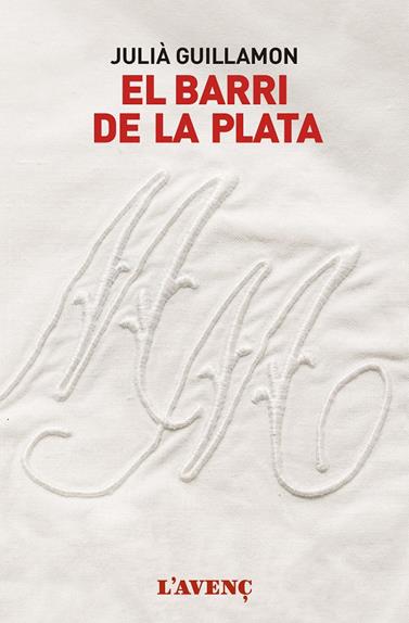 BARRI DE LA PLATA, EL | 9788416853168 | GUILLAMON, JULIA