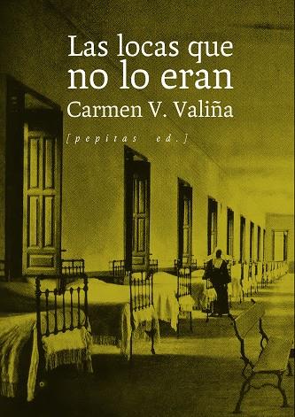LOCAS QUE NO LO ERAN, LAS | 9788410476479 | V. VALIÑA, CARMEN