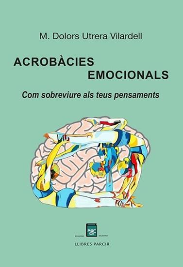 ACROBÀCIES EMOCIONALS | 9788410087446 | UTRERA VILARDELL, M. DOLORS