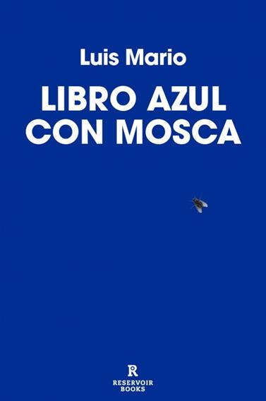 LIBRO AZUL CON MOSCA | 9791387740696 | LUIS MARIO