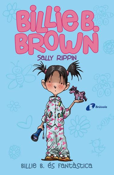 BILLIE B BROWN.2/ ÉS FANTÀSTICA | 9788499069166 | RIPPIN, SALLY