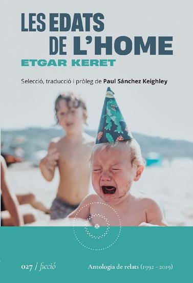 EDATS DE L'HOME, LES | 9788419059260 | KERET, ETGAR/ SÁNCHEZ KEIGHLEY, PAUL