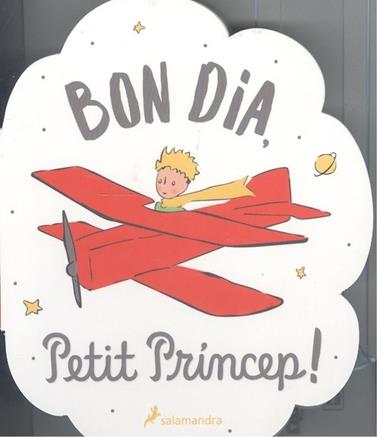BON DIA, PETIT PRÍNCEP | 9788418637582 | VARIOS AUTORES,