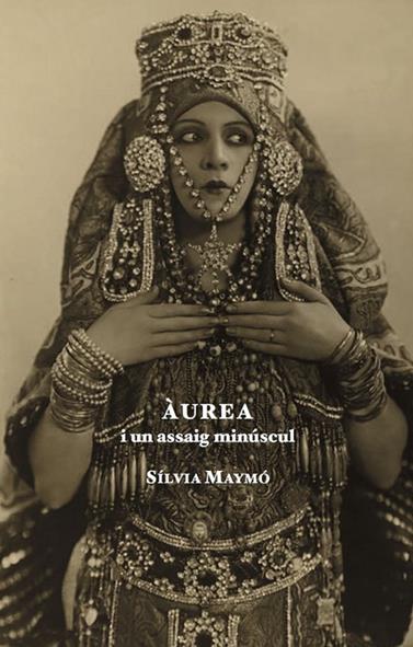 AUREA I UN ASSAIG MINUSCUL (CAT) | 9791399150827 | MAYMÓ, SILVIA