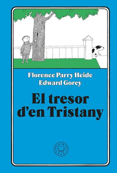TRESOR D'EN TRISTANY, EL | 9791387748418 | PARRY HEIDE, FLORENCE/ GOREY, EDWARD