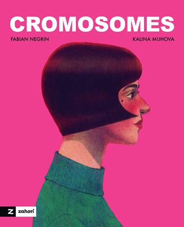 CROMOSOMES | 9791388269301 | NEGRIN, FABIAN/MUHOVA, KALINA