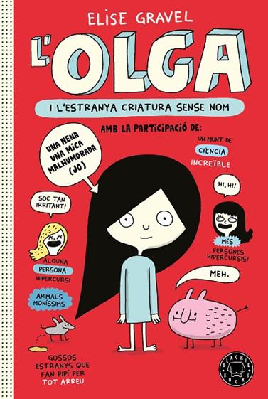 L'OLGA 01. L'OLGA I L'ESTRANYA CRIATURA SENSE NOM | 9788418733123 | GRAVEL, ELISE