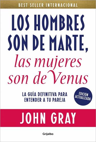 LOS HOMBRES SON DE MARTE, LAS MUJERES SON DE VENUS (EDICIÓN ACTUALIZADA) | 9788425367595 | GRAY, JOHN