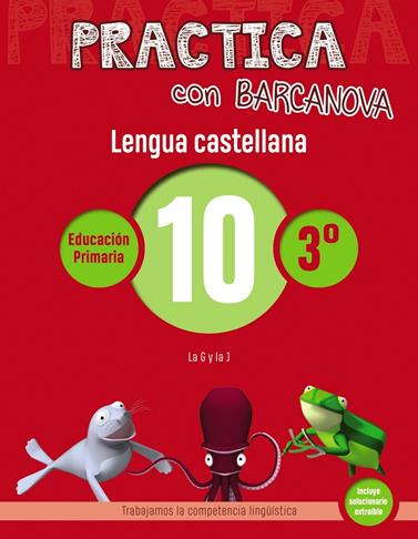 PRACTICA CON BARCANOVA. LENGUA CASTELLANA 10 | 9788448945350 | CAMPS, MONTSE/SERRA, LLUÏSA