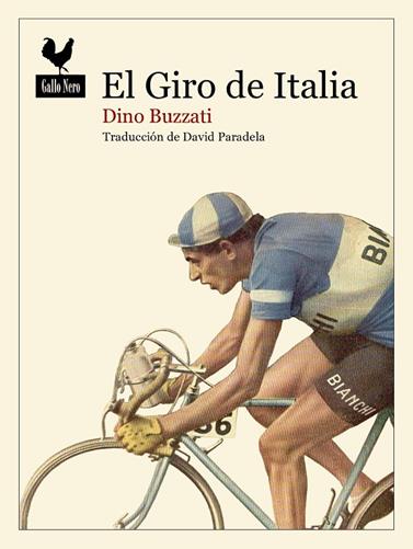 GIRO DE ITALIA, EL | 9788416529827 | BUZZATI, DINO