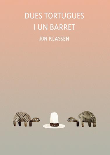 DUES TORTUGUES I UN BARRET | 9788418599071 | KLASSEN, JON