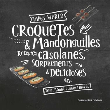 CROQUETES & MANDONGUILLES | 9788490347775 | MONNÉ CAMPAÑA, TONI