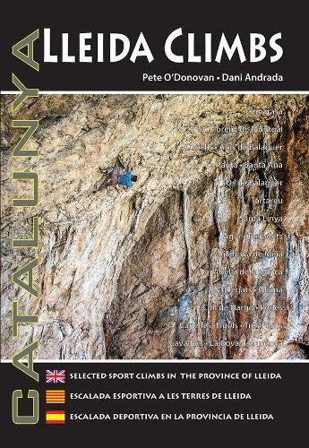 LLEIDA CLIMBS 3ERA EDICIÓ | 9780956700650 | O'DONOVAN, PETE/ ANDRADA, DANI