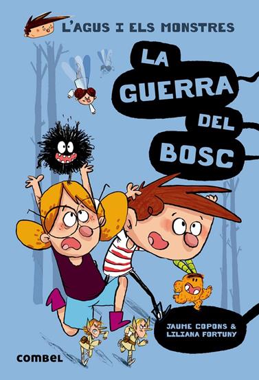 AGUS 04. LA GUERRA DEL BOSC | 9788491010395 | COPONS RAMON, JAUME