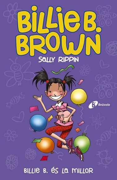BILLIE B. BROWN 9. BILLIE B. ÉS LA MILLOR | 9788413491585 | RIPPIN, SALLY