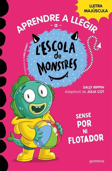 APRENDRE A LLEGIR A L'ESCOLA DE MONSTRES 18. SENSE POR NI FLOTADOR | 9788419746191 | RIPPIN, SALLY