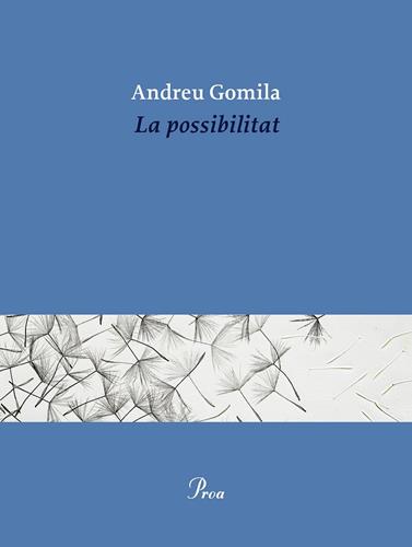 POSSIBILITAT, LA | 9791388369155 | GOMILA LLOBERA, ANDREU