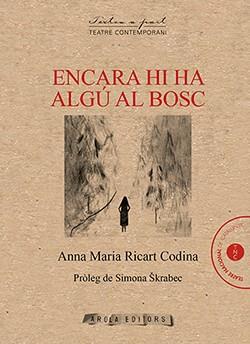 ENCARA HI HA ALGU AL BOSC | 9788412256062 | RICART CODINA, ANNA MARIA