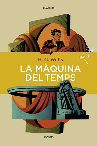 MÀQUINA DEL TEMPS, LA | 9788416698783 | WELLS, H. G.