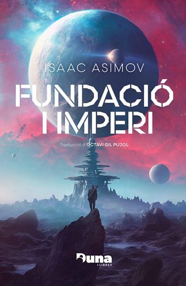 FUNDACIO 2. FUNDACIÓ I IMPERI (RÚSTICA) | 9788412683288 | ASIMOV, ISAAC