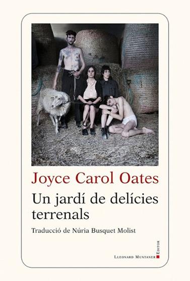 UN JARDÍ DE DELÍCIES TERRENALS | 9788419630322 | OATES, JOYCE CAROL