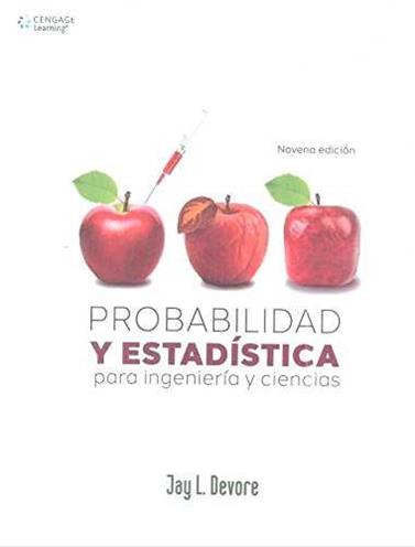 PROBABILIDAD Y ESTADISTICA PARA INGENIERIA Y CIENCIAS | 9786075228280 | DEVORE, JAY