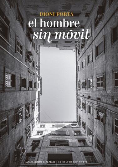 HOMBRE SIN MÓVIL, EL | 9788419689511 | PORTA, DIONI