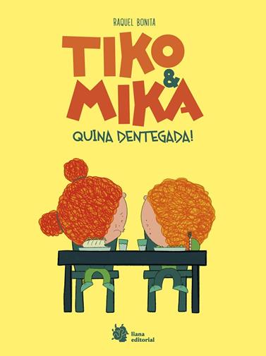 TIKO & MIKA 2. QUINA DENTEGADA! | 9788410158290 | BONITA, RAQUEL