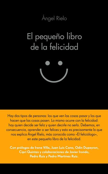 PEQUEÑO LIBRO DE LA FELICIDAD, EL | 9788416253708 | RIELO FERNÁNDEZ, ANGEL