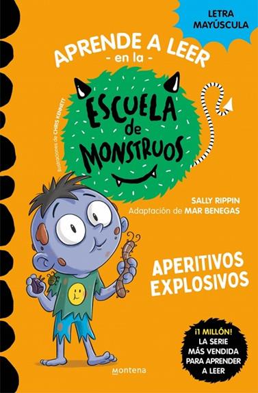 APRENDER A LEER EN LA ESCUELA DE MONSTRUOS 19. APERITIVOS EXPLOSIVOS | 9788419746054 | RIPPIN, SALLY