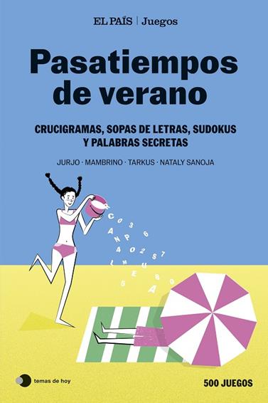 PASATIEMPOS DE VERANO (EL PAÍS JUEGOS) | 9788410293915 | EL PAÍS JUEGOS/SANOJA, NATALY/MAMBRINO/TARKUS