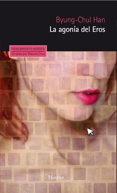AGONÍA DEL EROS, LA | 9788425432545 | HAN, BYUNG-CHUL