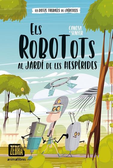 ELS ROBOTOTS 3 / AL JARDÍ DE LES HESPÈRIDES | 9788419659323 | ORIOL CANOSA