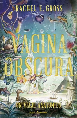 VAGINA OBSCURA | 9788412465983 | GROSS, RACHEL E.