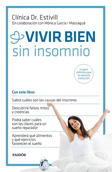 VIVIR BIEN SIN INSOMNIO | 9788449331367 | CLÍNICA DR. ESTIVILL/GARCÍA MASSAGUÉ, MONICA
