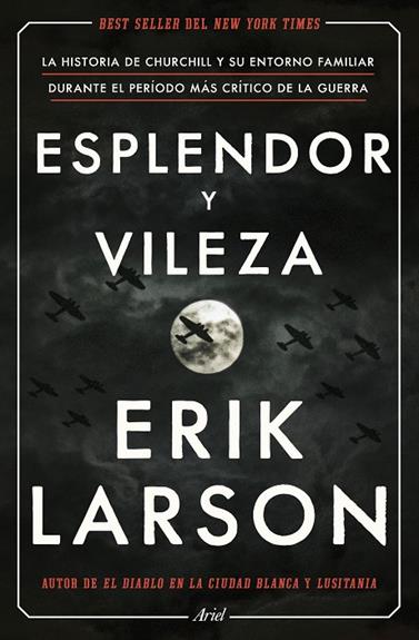 ESPLENDOR Y VILEZA | 9788434433212 | LARSON, ERIK