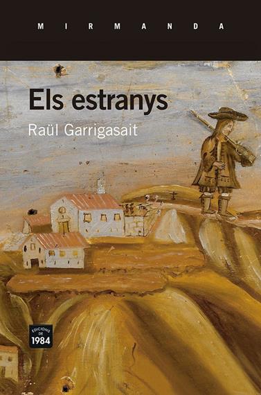 ESTRANYS, ELS | 9788415835974 | GARRIGASAIT, RAÜL