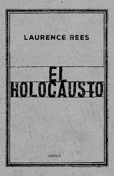 HOLOCAUSTO, EL | 9788417067519 | REES, LAURENCE