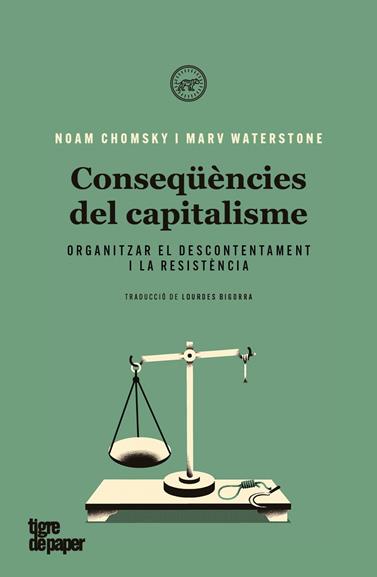CONSEQUENCIES DEL CAPITALISME  | 9788418705038 | CHOMSKY, NOAM/ WATERSTONE