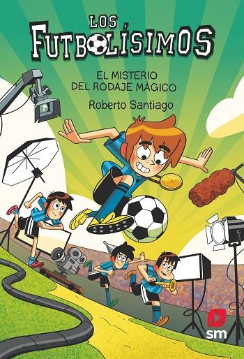 FUTBOLISIMOS.24/ EL MISTERIO DEL RODAJE MAGICO | 9788411820363 | SANTIAGO, ROBERTO