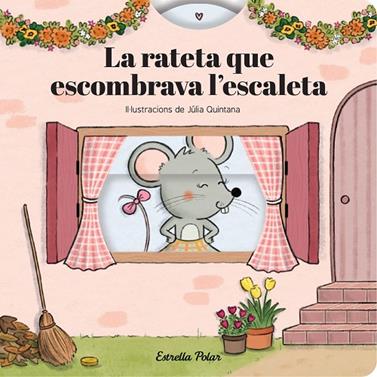 RATETA QUE ESCOMBRAVA L'ESCALETA, LA (CONTE AMB MECANISMES) | 9791387903800 | SAMBA, GINA/QUINTANA, JÚLIA