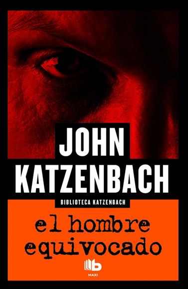 HOMBRE EQUIVOCADO, EL | 9788490702949 | KATZENBACH, JOHN