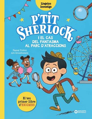 P'TIT SHERLOCK I EL CAS DEL FANTASMA AL PARC D'ATRACCIONS | 9788448965174 | PRÉVOT, PASCAL