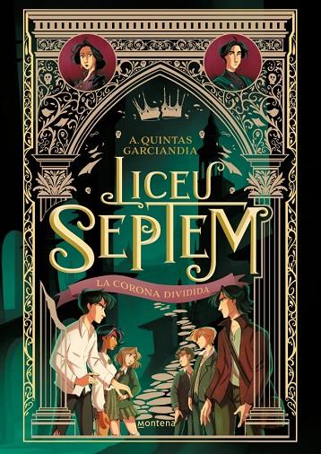 LICEU SEPTEM 3. LA CORONA DIVIDIDA | 9788410298064 | QUINTAS GARCIANDIA, A.