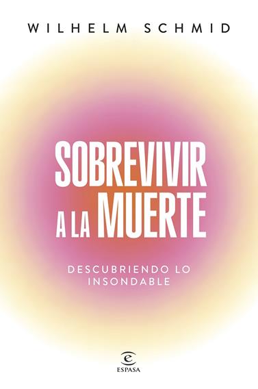 SOBREVIVIR A LA MUERTE | 9788467077469 | SCHMID, WILHELM