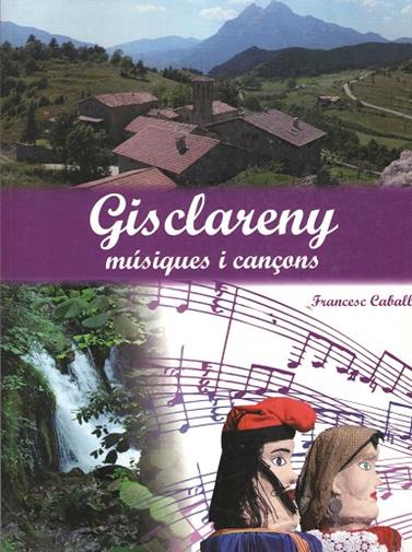 GISCLARENY MUSIQUES I CANÇONS | 9788493854171 | CABALLE, FRANCESC