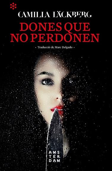 DONES QUE NO PERDONEN - CAT | 9788417918262 | LACKBERG, CAMILLA