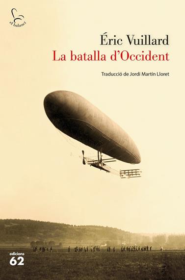 BATALLA D'OCCIDENT, LA | 9788429777888 | VUILLARD, ÉRIC