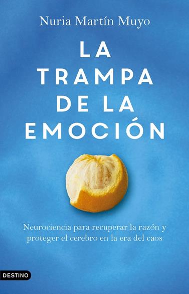 TRAMPA DE LA EMOCIÓN, LA | 9788423369751 | MARTÍN MUYO, NURIA