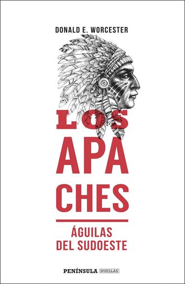 APACHES, LOS | 9788499428352 | WORCESTER, DONALD E.